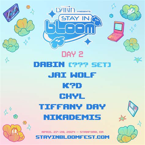 Dabin Presents: Stay in Bloom w/ Dabin (???Set), Jai Wolf, K?d,