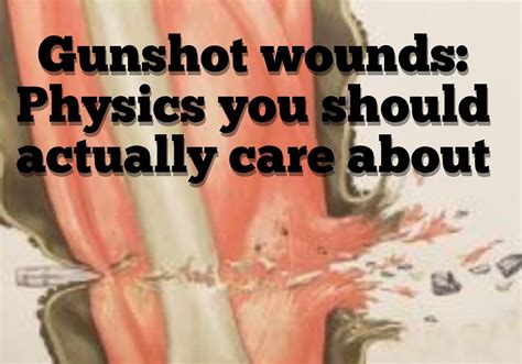 The Physics of a Gun Shot Wound – Ready Warrior LLC
