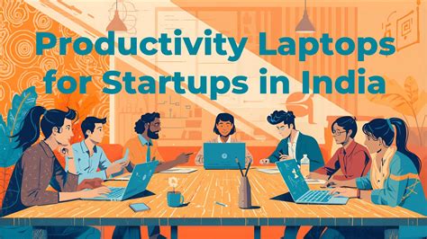 Best Productivity Laptops for Startups India 2026