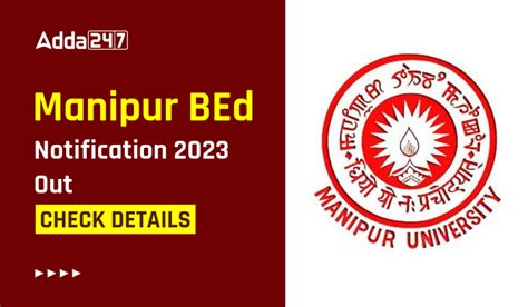 Manipur BED Notification 2023 Eligibility, Age Limit, & Exam Pattern