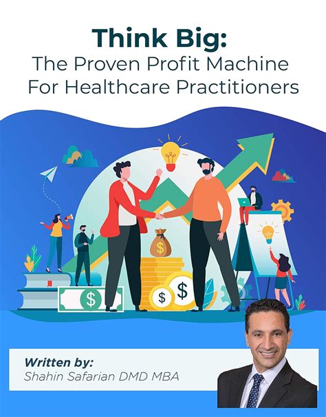 Think Big: The Proven Profit Machine for Healthcare Practitioners eBook ...