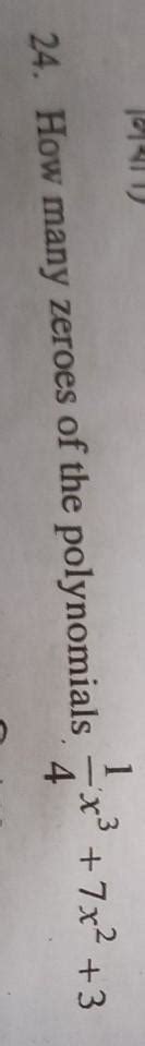 how many zeroes of the polynomial - Brainly.in