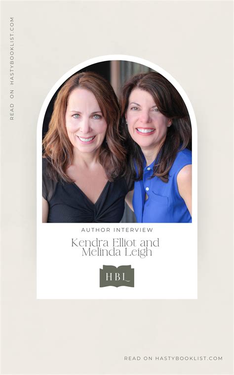 Author Interview with Kendra Elliot and Melinda Leigh