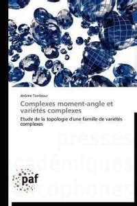 Complexes Moment-Angle Et Varietes Complexes: Buy Complexes Moment ...