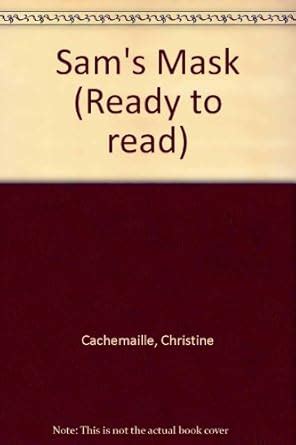 Buy Sam's Mask (Ready to Read) Book Online at Low Prices in India | Sam ...