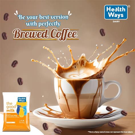 Healthways Dairy | A coffee isn't just a drink; it's a catalyst for ...