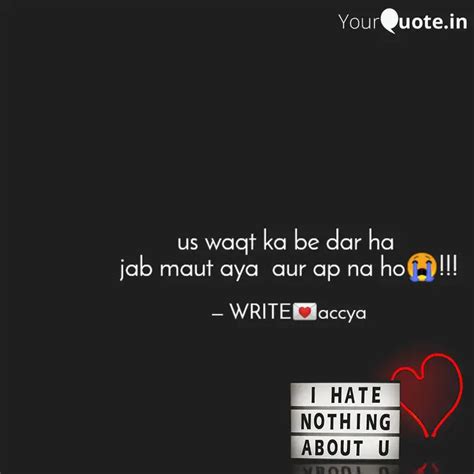 us waqt ka be dar ha jab... | Quotes & Writings by acc.y.a | YourQuote