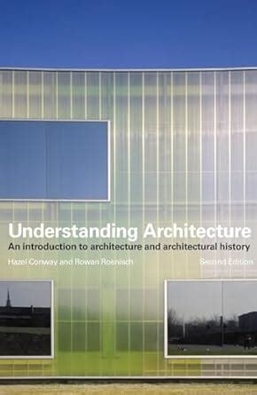 Buy Understanding Architecture: An Introduction to Architecture and ...