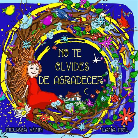 Buy No Te Olvides De Agradecer: Un Cuento Para Antes De Dormir Sobre La ...