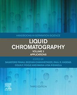 Liquid Chromatography: Applications (Handbooks in Separation Science ...