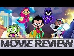 Teen titans go movie review