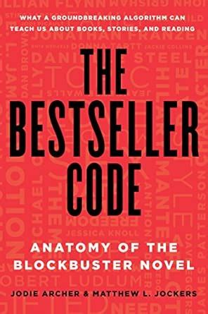 Buy The Bestseller Code: Anatomy of the Blockbuster Novel Book Online ...