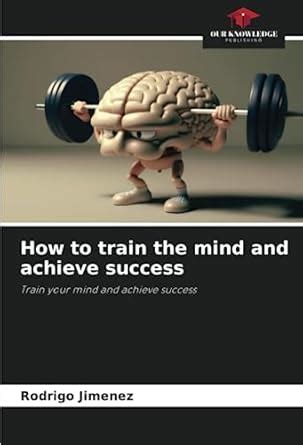 Buy How to train the mind and achieve success Book Online at Low Prices ...