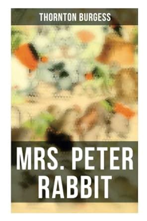 Buy Mrs. Peter Rabbit: Children's Bedtime Storybook Book Online at Low ...