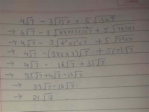 what is 4√7- 3√252+ 5√343 - Brainly.in