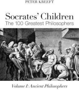 Socrates` Children: Ancient - The 100 Greatest Philosophers: Buy ...
