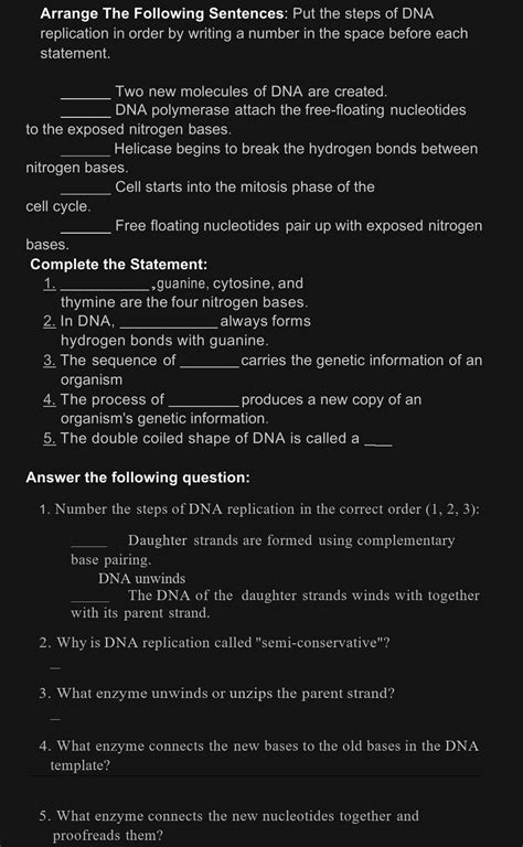 Solved: Arrange The Following Sentences: Put the steps of DNA ...