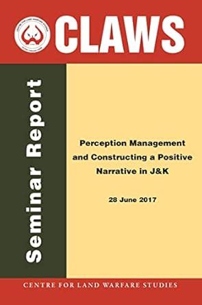 Buy Perception Management and Constructing a Positive Narrative in J&K ...