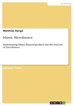 Islamic Microfinance: Implementing Islamic financial products into the ...