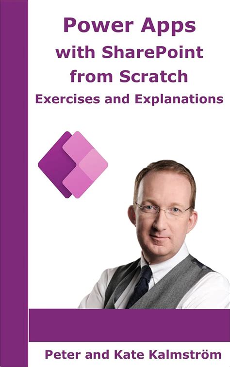 Power Apps with SharePoint from Scratch: Exercises and Explanations ...