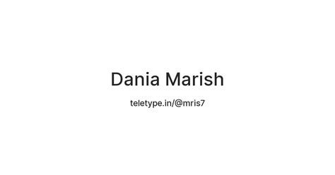 Dania Marish — Teletype
