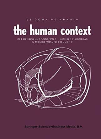 Buy The Human Context Book Online at Low Prices in India | The Human ...