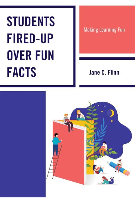 Students Fired-up Over Fun Facts: Making Learning Fun eBook : Flinn ...