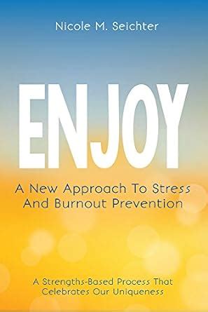 ENJOY: A New Approach to Stress and Burnout Prevention eBook : Seichter ...