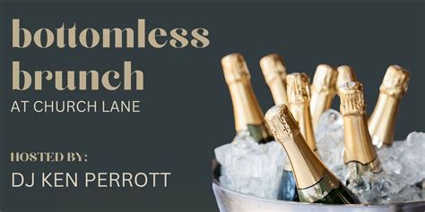 Bottomless Brunch @ Church Lane, Church Lane, Midleton, Ireland P25VF44 ...