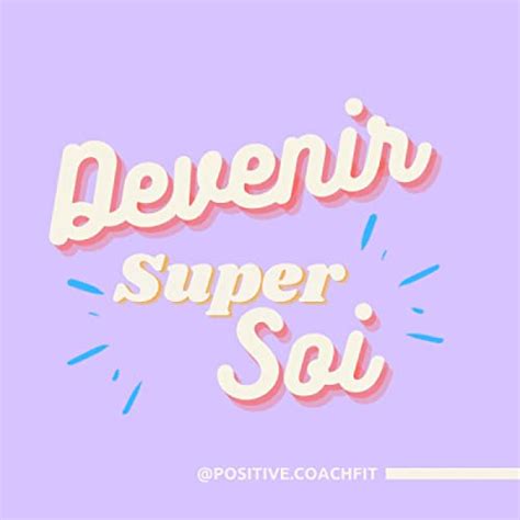 Devenir Super Soi : Devenir Super Soi: Amazon.in: Audible Books & Originals