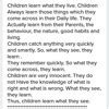 Paragraph on Children learn what they live with. - Brainly.in