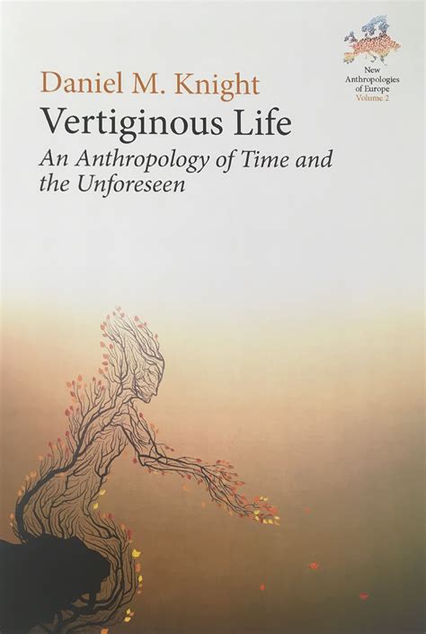 Vertiginous Life: An Anthropology of Time and the Unforeseen (in ...