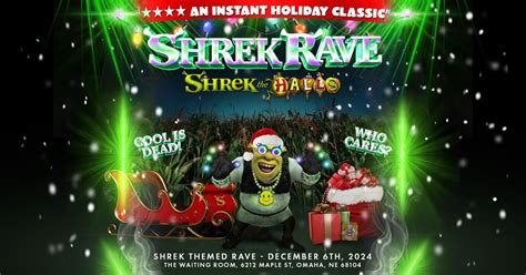 Shrek Rave - Shrek the Halls, The Waiting Room Lounge, Omaha, 6 ...