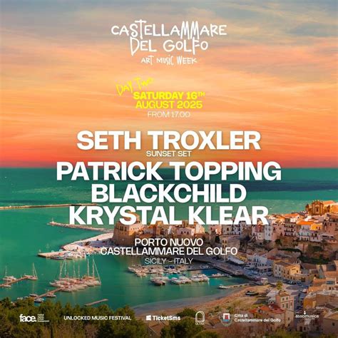 SETH TROXLER + PATRICK TOPPING + BLACKCHILD @ Castellammare del Golfo ...