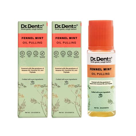 Fennel Mint Oil Pulling – Dr.Dento - The Oral Health Expert