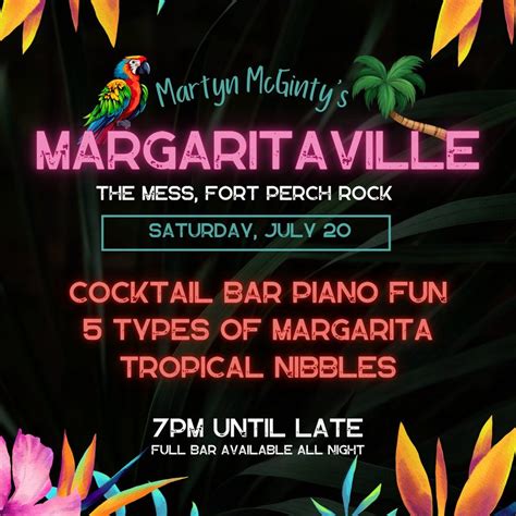 Margaritaville with Martyn McGinty, The Mess, Fort Perch Rock ...