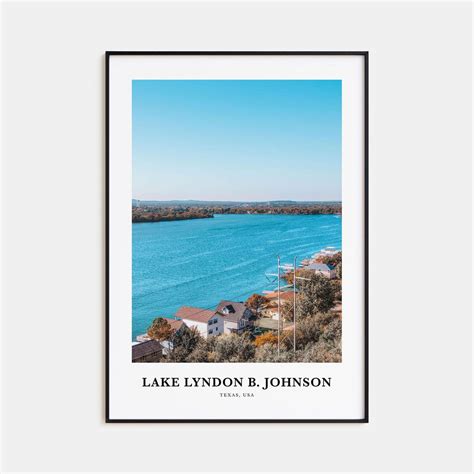 Lake Lyndon B Johnson Print, Lake Lyndon B. Johnson Photo Poster, Lake ...