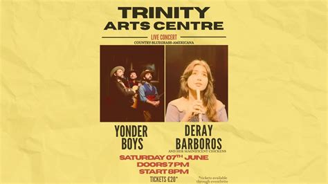 Yonder Boys & Deray Barboros Live at Trinity Arts Centre , Trinity Arts ...