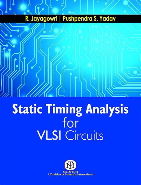 Static Timing Analysis for VLSI Circuits : Amazon.in: Books