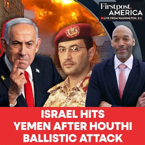 Israel Bombards Yemen | Firstpost America | N18G