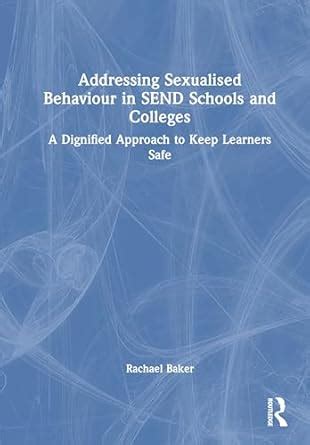 Buy Addressing Sexualised Behaviour in Send Schools and Colleges: A ...