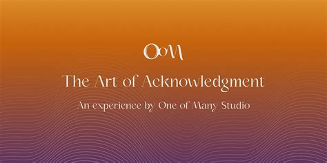 The Art of Acknowledgment: 4-Part Series, March 13 2023 | Online Event ...