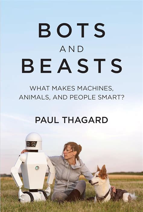 Buy Bots and Beasts: What Makes Machines, Animals, and People Smart ...