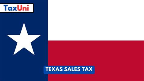 Texas Sales Tax 2025 - 2026