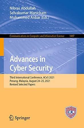 Buy Advances in Cyber Security: Third International Conference, ACeS ...