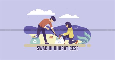 Refund of Swachh Bharat Cess of Service Tax Allowable u/s 119(5) of ...
