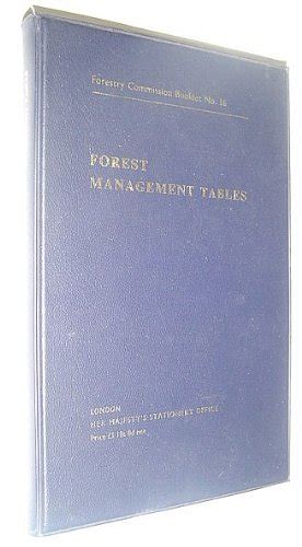 Forest Management Tables - Forestry Commission Booklet No. 16 : Amazon ...