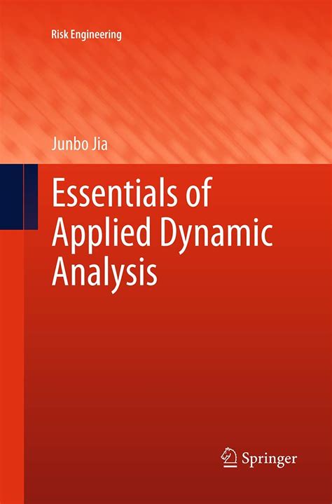 Buy Essentials of Applied Dynamic Analysis (Risk Engineering) Book ...