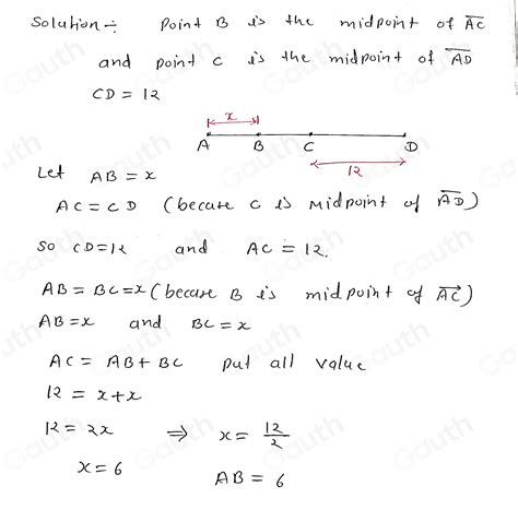 Solved: OPEN RESPONSE Point B is the midpoint of overline AC, , and ...