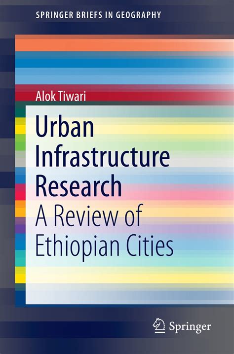Urban Infrastructure Research: A Review of Ethiopian Cities ...